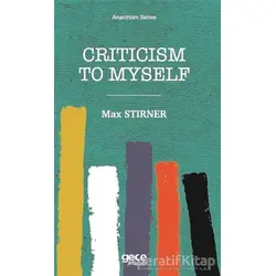 Criticism To Myself - Max Stirner - Gece Kitaplığı