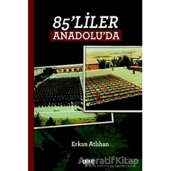 85liler Anadoluda - Erkan Atlıhan - Gece Kitaplığı
