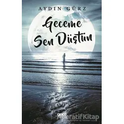 Geceme Sen Düştün - Aydın Gürz - Gece Kitaplığı
