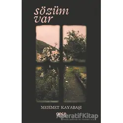 Sözüm Var - Mehmet Kayabaşı - Gece Kitaplığı