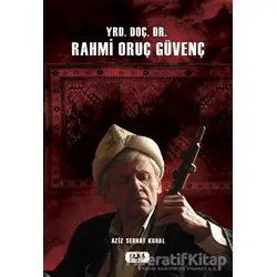 Yrd. Doç. Dr. Rahmi Oruç Güvenç - Aziz Serhat Kural - Tilki Kitap