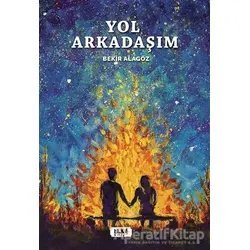 Yol Arkadaşım - Bekir Alagöz - Tilki Kitap