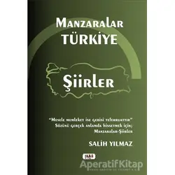 Manzaralar Türkiye - Şiirler - Salih Yılmaz - Tilki Kitap