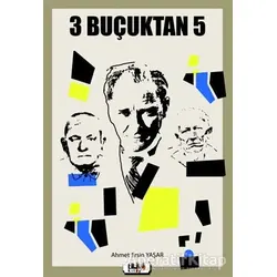 3 Buçuktan 5 - Ahmet Ersin Yaşar - Tilki Kitap