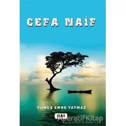 Cefa Naif - Yunus Emre Yatmaz - Tilki Kitap