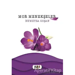 Mor Menekşeler - Rumeysa Coşan - Tilki Kitap