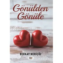 Gönülden Gönüle - Berkay Meriçöz - Tilki Kitap