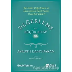 Değerleme İçin Küçük Kitap - Aswath Damodaran - Scala Yayıncılık
