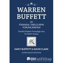Warren Buffett ve Finansal Tabloların Yorumlanması - David Clark - Scala Yayıncılık