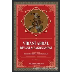 Virani Abdal Divanı ve Farknamesi - Fatıma Özcan - İmam Rıza Dergahı Yayınları
