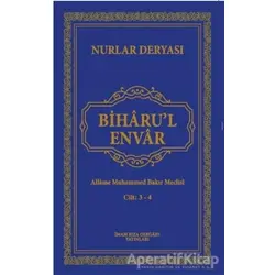 Biharul Envar 3-4 - Allame Muhammed Bakır Meclisi - İmam Rıza Dergahı Yayınları
