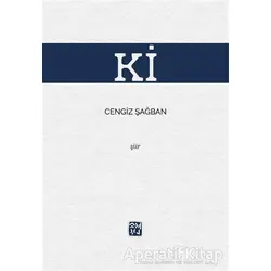 Ki - Cengiz Şağban - Kutlu Yayınevi