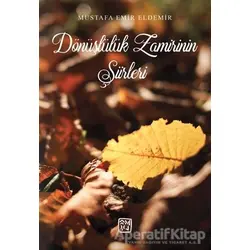 Dönüşlülük Zamirinin Şiirleri - Mustafa Emir Eldemir - Kutlu Yayınevi
