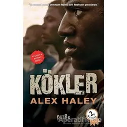 Kökler - Alex Haley - Bilge Kültür Sanat
