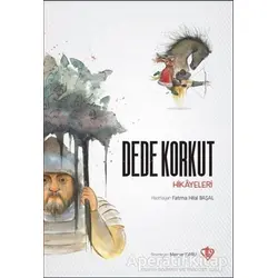 Dede Korkut Hikayeleri - Kolektif - Türkiye Diyanet Vakfı Yayınları
