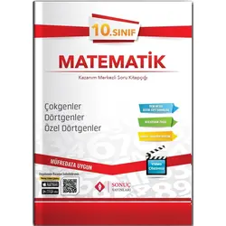 Sonuç 10. Sınıf Çokgenler Dörtgenler Özel Dörtgenler