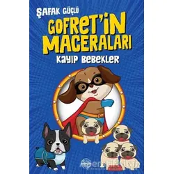 Kayıp Bebekler - Gofret’in Maceraları - Şafak Güçlü - Mühür Kitaplığı
