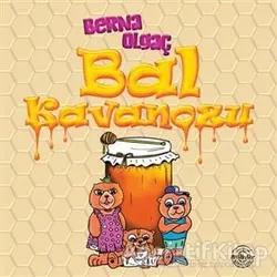 Bal Kavanozu - Berna Olgaç - Mühür Kitaplığı