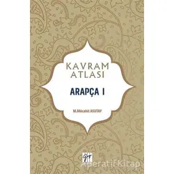 Arapça 1 - Kavram Atlası - M. Mücahit Asutay - Gazi Kitabevi