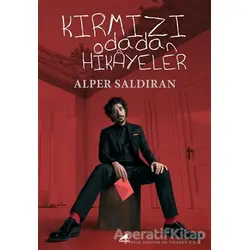 Kırmızı Odadan Hikayeler - Alper Saldıran - Kara Karga Yayınları