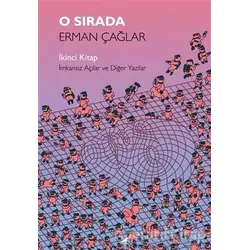 O Sırada: İkinci Kitap - Erman Çağlar - Kara Karga Yayınları
