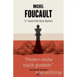 Michel Foucault - 21. Yüzyılın Ezber Bozan Düşünürü - Selin Feldman - Kara Karga Yayınları