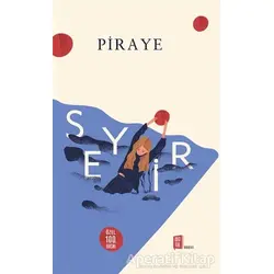 Seyir (Ciltli) - Piraye - Mona Kitap