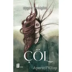 Çöl - Aygen Yenigün - Mona Kitap