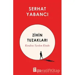 Zihin Tuzakları - Serhat Yabancı - Mona Kitap