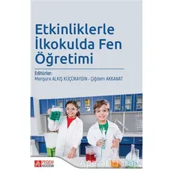 Etkinliklerle İlkokulda Fen Öğretimi - Nesrin Ürün Arıcı - Pegem Akademi Yayıncılık
