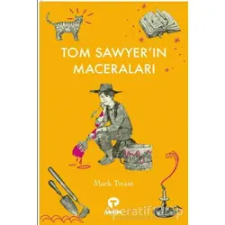 Tom Sawyer’ın Maceraları - Mark Twain - Turkuvaz Çocuk
