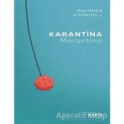 Karantina Marantina - Muammer Kıranoğlu - Paris Yayınları