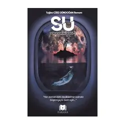 Su - Durugörüm Serisi 1 - Tuğba Cüez Gündoğan - Parana Yayınları