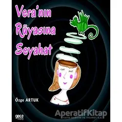Vera’nın Rüyasına Seyahat - Özge Artuk - Gece Kitaplığı