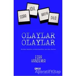 Olaylar Olaylar - Esra Kandemir - Gece Kitaplığı