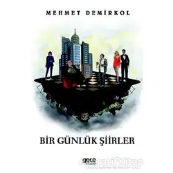 Bir Günlük Şiirler - Mehmet Demirkol - Gece Kitaplığı