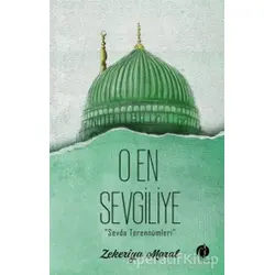 O En Sevgiliye - Zekeriya Maral - Herdem Kitap