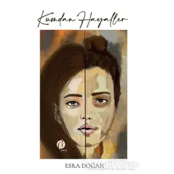 Kumdan Hayaller - Esra Doğan - Herdem Kitap