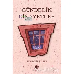 Gündelik Cinayetler - Esra Gürel Şen - Herdem Kitap