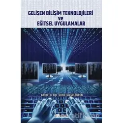 Gelişen Bilişim Teknolojileri ve Eğitsel Uygulamalar - Can Güldüren - Berikan Yayınları