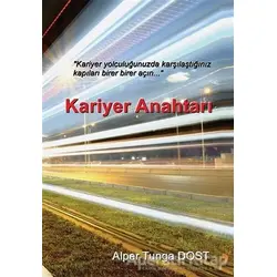 Kariyer Anahtarı - Alper Tunga Dost - Cinius Yayınları