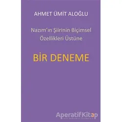 Nazım’ın Şiirinin Biçimsel Özellikleri Üstüne Bir Deneme - Ahmet Ümit Aloğlu - Cinius Yayınları