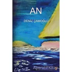 An - Deniz Çamoğlu - Cinius Yayınları