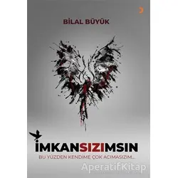 İmkansızımsın - Bilal Büyük - Cinius Yayınları