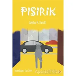 Pısırık - Çağdaş M. Sakallı - Cinius Yayınları