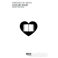Çocuk Kalbi - Edmondo De Amicis - Gece Kitaplığı