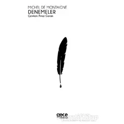 Denemeler - Michel de Montaigne - Gece Kitaplığı