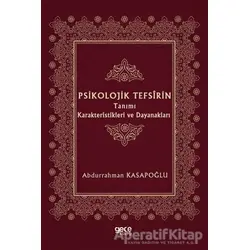 Psikolojik Tefsirin Tanımı Karakteristikleri ve Dayanakları - Abdurrahman Kasapoğlu - Gece Kitaplığı