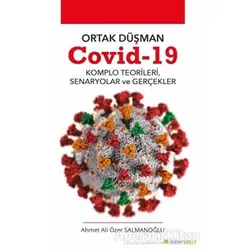 Ortak Düşman Covid-19 - Ahmet Ali Özer Salmanoğlu - Hiperlink Yayınları