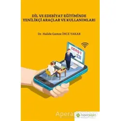 Dil ve Edebiyat Eğitiminde Yenilikçi Araçlar ve Kullanımları
